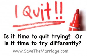 How to save your marriage.  Should you quit or keep trying?