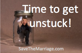 How to save your marriage and get unstuck.